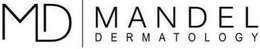 MD MANDEL DERMATOLOGY trademark