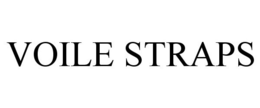 VOILE STRAPS trademark