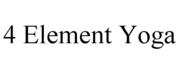 4 ELEMENT YOGA trademark