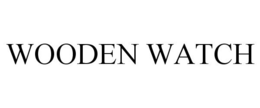 WOODEN WATCH trademark