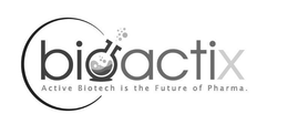 BIOACTIX ACTIVE BIOTECH IS THE FUTURE OF PHARMA. trademark