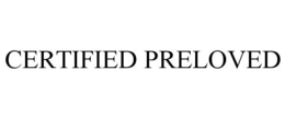 CERTIFIED PRELOVED trademark