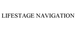 LIFESTAGE NAVIGATION trademark