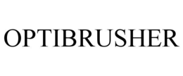 OPTIBRUSHER trademark