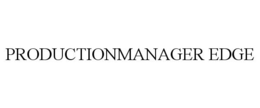 PRODUCTIONMANAGER EDGE trademark