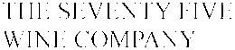 THE SEVENTY FIVE WINE COMPANY trademark