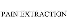 PAIN EXTRACTION trademark