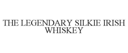 THE LEGENDARY SILKIE IRISH WHISKEY trademark