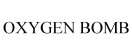 OXYGEN BOMB trademark