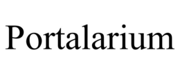 PORTALARIUM trademark