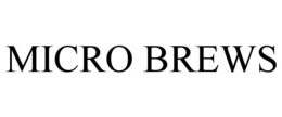MICRO BREWS trademark