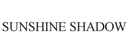 SUNSHINE SHADOW trademark