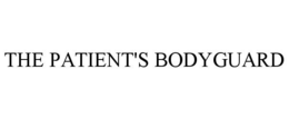 THE PATIENT'S BODYGUARD trademark