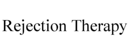 REJECTION THERAPY trademark