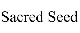 SACRED SEED trademark