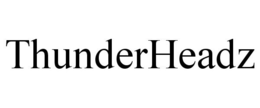 THUNDERHEADZ trademark
