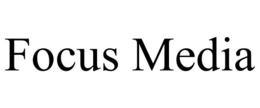 FOCUS MEDIA trademark
