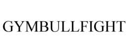 GYMBULLFIGHT trademark