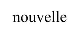 NOUVELLE trademark