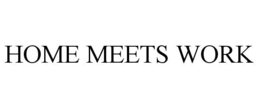 HOME MEETS WORK trademark
