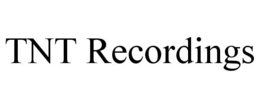 TNT RECORDINGS trademark