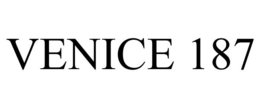VENICE 187 trademark