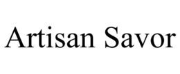 ARTISAN SAVOR trademark