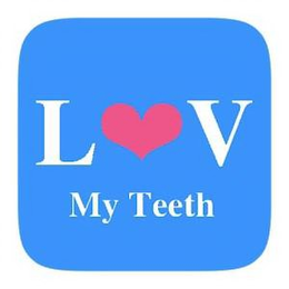 LV MY TEETH trademark