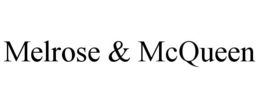 MELROSE & MCQUEEN trademark