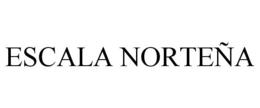 ESCALA NORTEÑA trademark