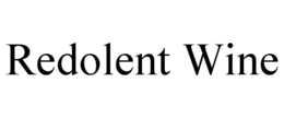 REDOLENT WINE trademark