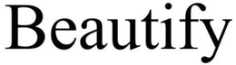 BEAUTIFY trademark