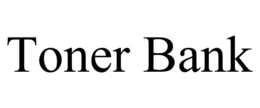 TONER BANK trademark