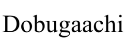 DOBUGAACHI trademark
