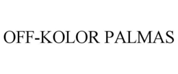 OFF-KOLOR PALMAS trademark