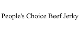 PEOPLE'S CHOICE BEEF JERKY trademark