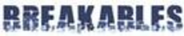 BREAKABLES trademark