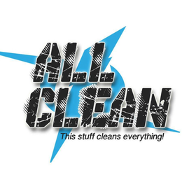ALL CLEAN THIS STUFF CLEANS EVERYTHING trademark