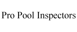 PRO POOL INSPECTORS trademark