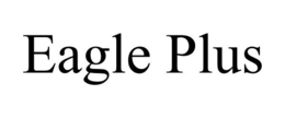 EAGLE PLUS trademark