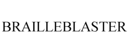 BRAILLEBLASTER trademark