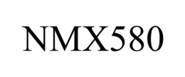 NMX580 trademark