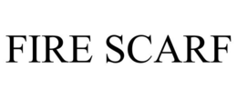 FIRE SCARF trademark