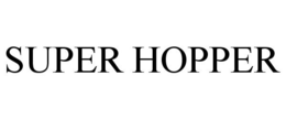 SUPER HOPPER trademark