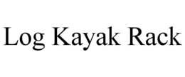LOG KAYAK RACK trademark