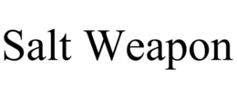 SALT WEAPON trademark