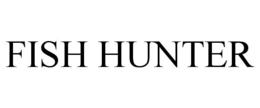 FISH HUNTER trademark