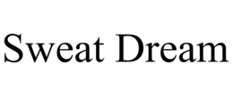 SWEAT DREAM trademark