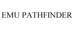 EMU PATHFINDER trademark