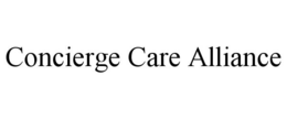 CONCIERGE CARE ALLIANCE trademark